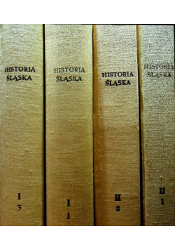 Historia śląska 4 tomy