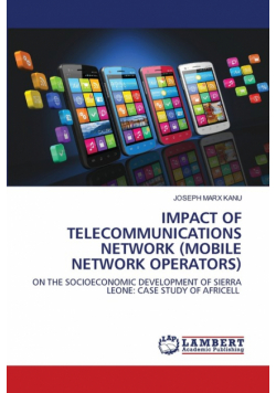 Impact Of Telecommunications Network (Mobile Network Operators)