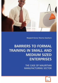 Barriers to Formal Training in Small and Medium Sized Enterprises