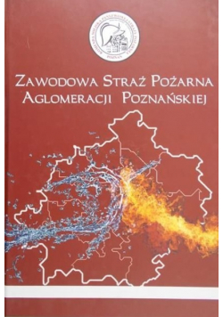 Zawodowa straż pożarna aglomeracja Poźnańskiej