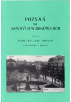 Poznań na dawnych widokówkach Część 2 3