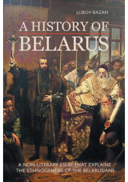 A History of Belarus