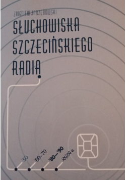 Słuchowiska Szczecińskiego Radia