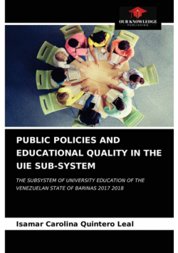 Public Policies And Educational Quality In The Uie Sub-System