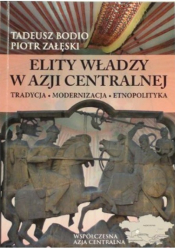 Elity władzy w Azji Centralnej