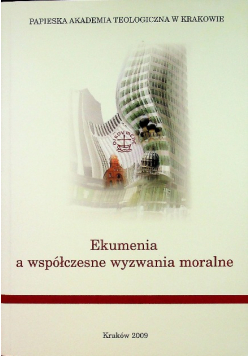 Ekumenia A Współczesne Wyzwania Moralne