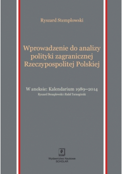Stemplowski Ryszard - Wprowadzenie do analizy polityki zagranicznej Rzeczypospolitej Polskiej