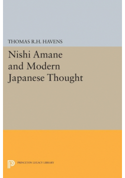 Nishi Amane and Modern Japanese Thought
