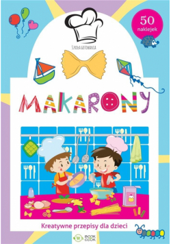 Szkoła gotowania. Makarony