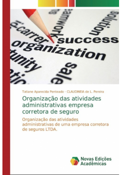 Organização das atividades administrativas empresa corretora de seguro