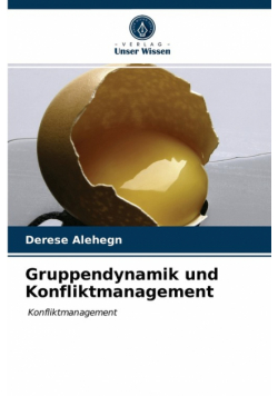 Gruppendynamik und Konfliktmanagement