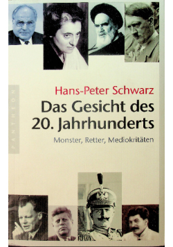 Das Gesicht des 20 Jahrhunderts