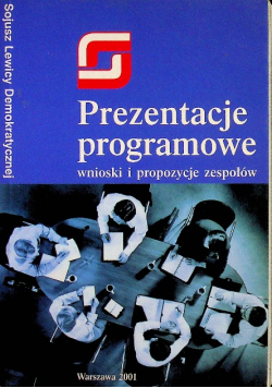 Prezentacje Programowe Wnioski I Propozycje zespołów