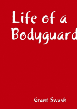 Life of a Bodyguard