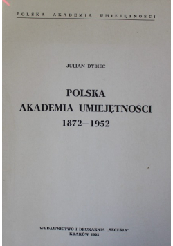 Polska Akademia Umiejętności 1872 do 1952