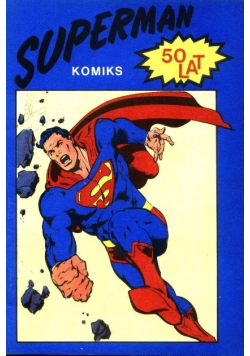 Superman Komiks 50 lat