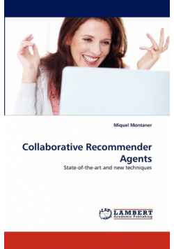 Collaborative Recommender Agents