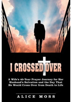 I Crossed Over