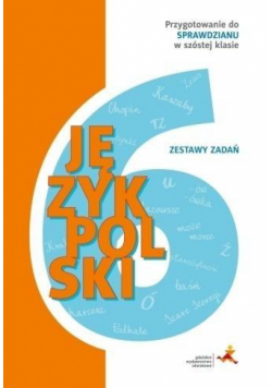 Język polski SP 6 zestawy zadań w.2015 GWO