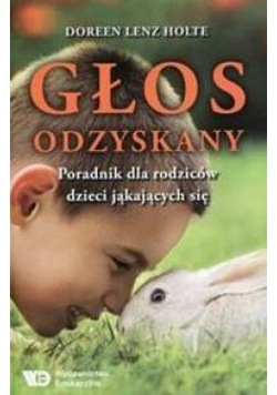 Głos odzyskany.Porad.dla rodziców dzieci...