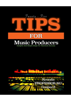 25 Tips For Music Producers