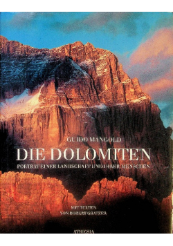 Die Dolomiten Portrat einer Landschaft und ihrer Menschen