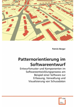 Patternorientierung im Softwareentwurf