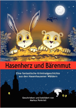 Hasenherz und Bärenmut