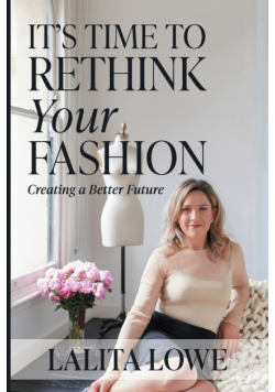 It's Time to Rethink Your Fashion