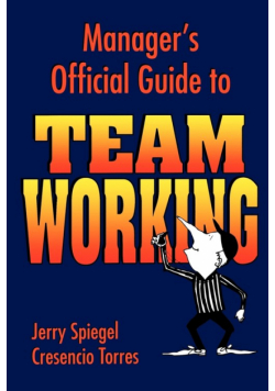 Manager's Official Guide to Team Working