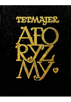 Przerwa Tetmajer Aforyzmy
