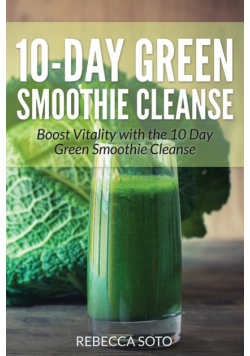 10-Day Green Smoothie Cleanse