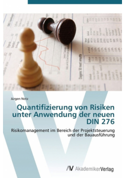 Quantifizierung Von Risiken Unter Anwendung Der Neuen Din 276