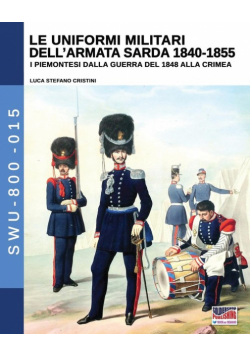 Le uniformi militari dell'armata sarda 1840-1855