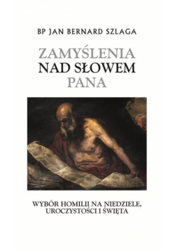 Zamyślenia nad Słowem Pana