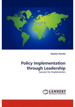 Policy Implementation through Leadership