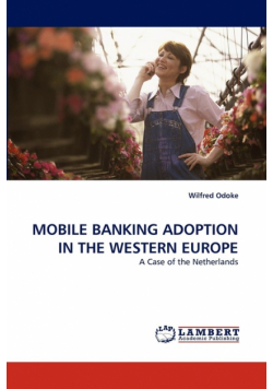 Mobile Banking Adoption in the Western Europe