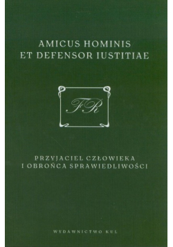 Dudek amicus hominis et defensor iustitae