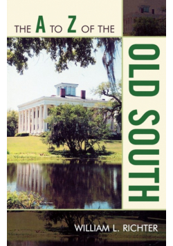 The A to Z of the Old South