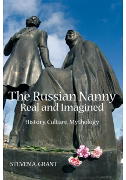 The Russian Nanny, Real and Imagined