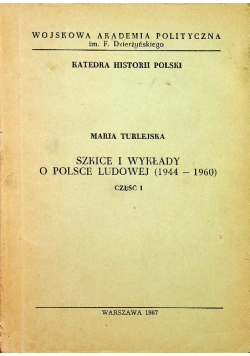 Szkice i wykłady o Polsce Ludowej 1944 1960