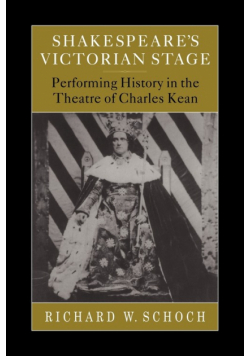 Shakespeare's Victorian Stage