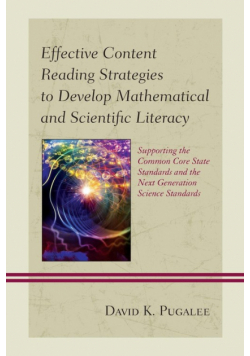 Effective Content Reading Strategies to Develop Mathematical and Scientific Literacy