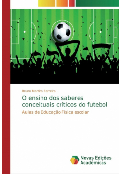 O ensino dos saberes conceituais críticos do futebol