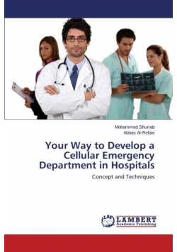 Your Way to Develop a Cellular Emergency Department in Hospitals