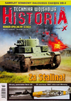 Technika wojskowa historia nr 3 / 2021 Za Stalina