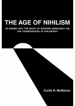 The Age of Nihilism