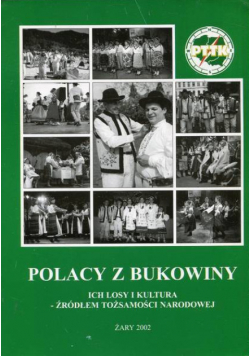 Polacy z Bukowiny ich losy i kultura