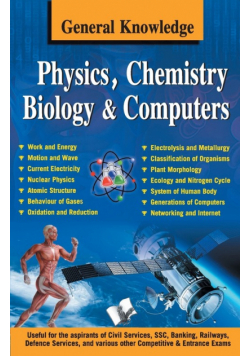 General Knowledge Physics, Chemistry, Biology And Computer