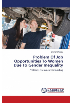 Problem Of Job Opportunities To Women Due To Gender Inequality